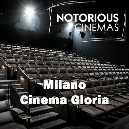 Biglietti Notorious Cinemas Milano cinema Gloria scontati