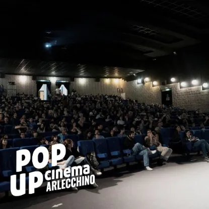 Biglietti Pop Up Cinema Arlecchino Bologna